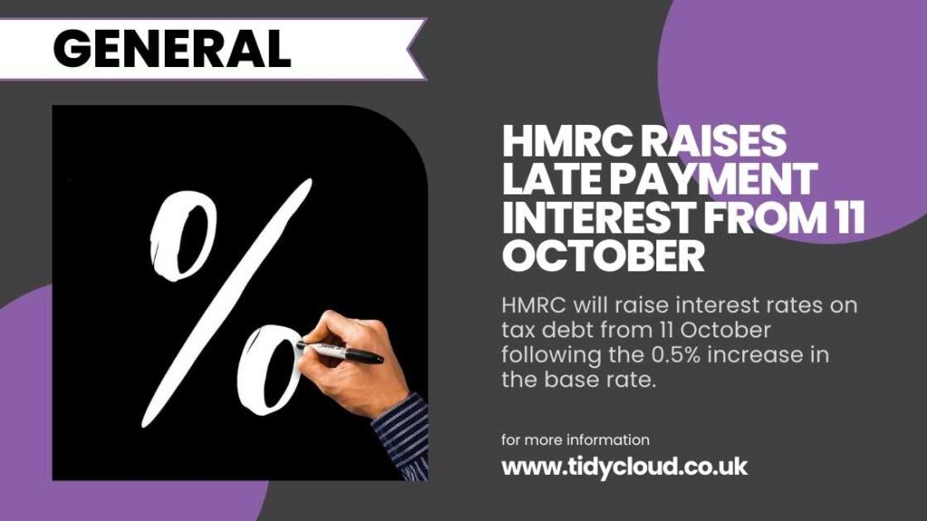 HMRC Late Payment Interest Increase