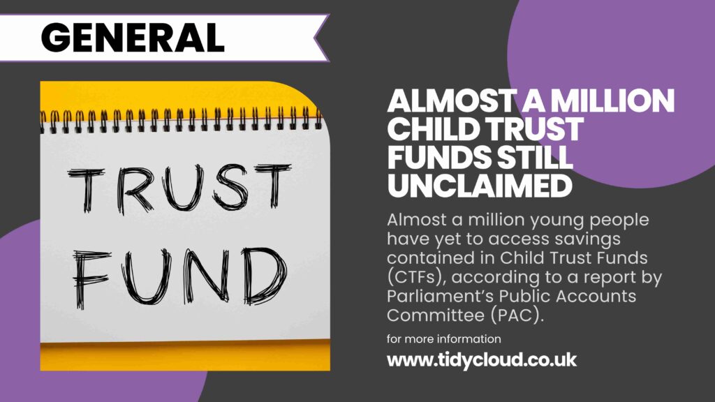 Child Trust Funds Unclaimed