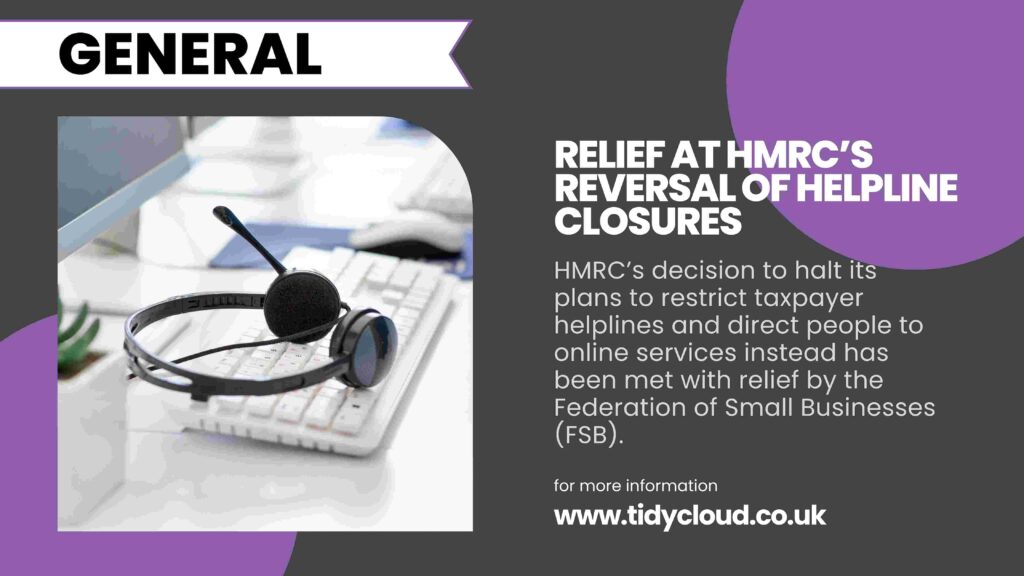 HMRC Helpline Closure Reversal